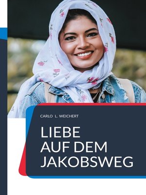cover image of "Liebe auf dem Jakobsweg"